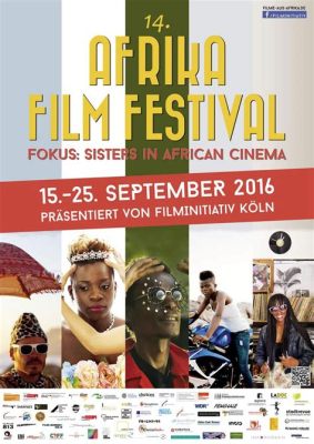 Die Afrika-Filmfestival: Eine Reise durch die kulturellen und sozialen Herausforderungen Südafrikas